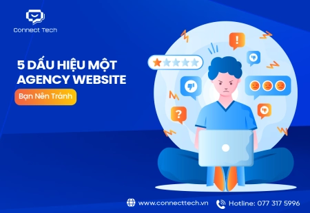 5 Dấu Hiệu Một Agency Website Bạn Nên Tránh