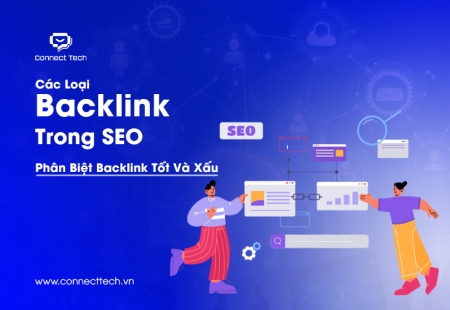 Các Loại Backlink Trong SEO: Phân Biệt Backlink Tốt Và Xấu