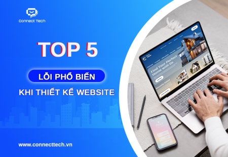 Top 5 Lỗi Phổ Biến Khi Thiết Kế Website Và Cách Khắc Phục