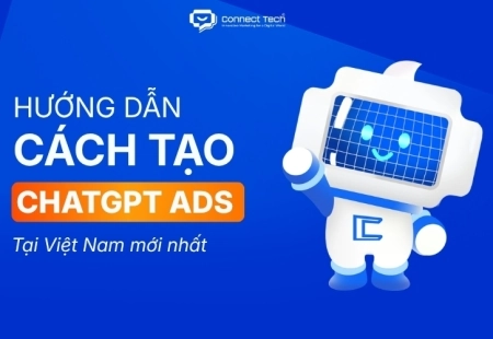 Cách tạo chiến dịch ChatGPT Ads tại Việt Nam mới nhất