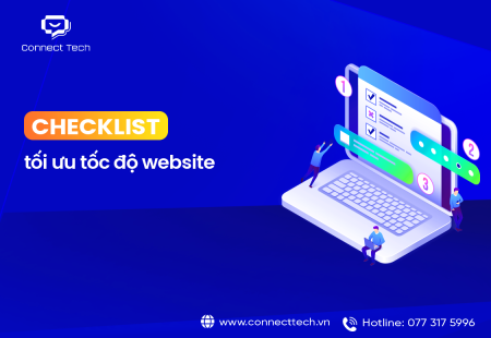 Checklist Tối Ưu Tốc Độ Website: 10 Hạng Mục Doanh Nghiệp Nên Kiểm Tra Định Kỳ