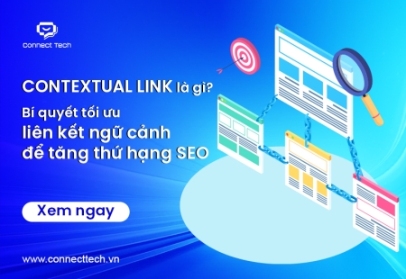 Contextual Link là gì? Bí quyết tối ưu liên kết ngữ cảnh để tăng thứ hạng SEO