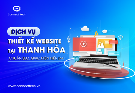 Dịch Vụ Thiết Kế Website Thanh Hóa Chuẩn SEO, Giao Diện Hiện Đại
