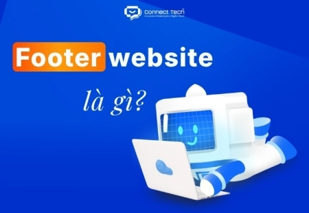 Footer website là gì? Cấu trúc và mẫu chân trang chuẩn