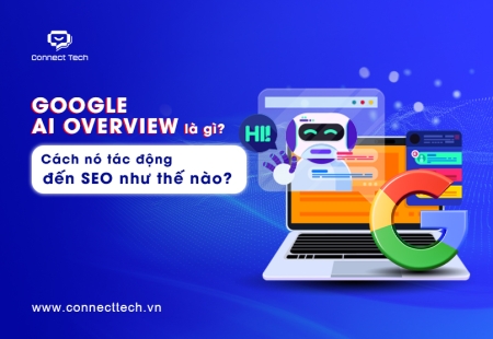 Google AI Overview là gì? Cách nó tác động đến SEO như thế nào?