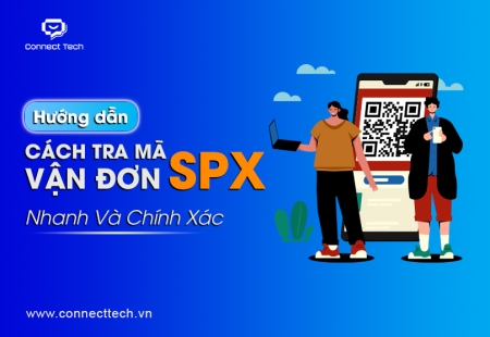 Hướng dẫn cách tra mã vận đơn SPX nhanh và chính xác