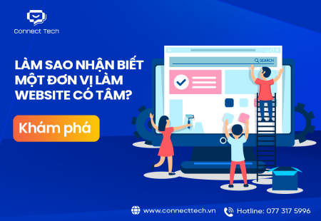 Làm Sao Nhận Biết Một Đơn Vị Làm Website Có Tâm?