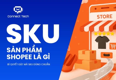 SKU sản phẩm Shopee là gì? Bí quyết đặt mã SKU đúng chuẩn