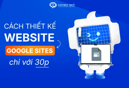 Cách thiết kế website bằng Google Sites từ A-Z cho người mới