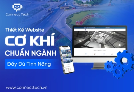 Thiết Kế Website Cơ Khí Chuẩn Ngành, Đầy Đủ Tính Năng