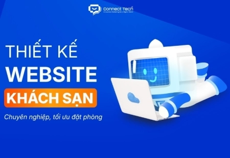 Thiết kế website khách sạn chuyên nghiệp, tối ưu đặt phòng