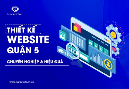 Thiết Kế Website Quận 5 Chuyên Nghiệp & Hiệu Quả