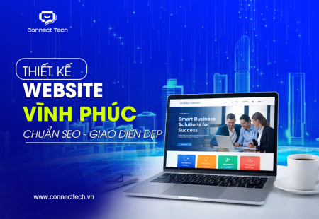 Thiết Kế Website Vĩnh Phúc Chuẩn SEO, Giao Diện Đẹp