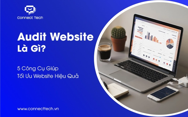 What Is a Website Audit? 5 Tools to Effectively Optimize Your Site