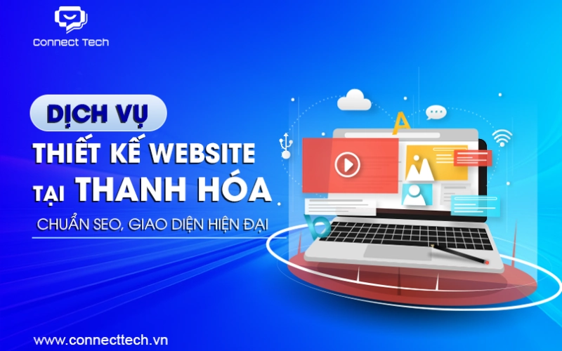 Dịch Vụ Thiết Kế Website Thanh Hóa Chuẩn SEO, Giao Diện Hiện Đại