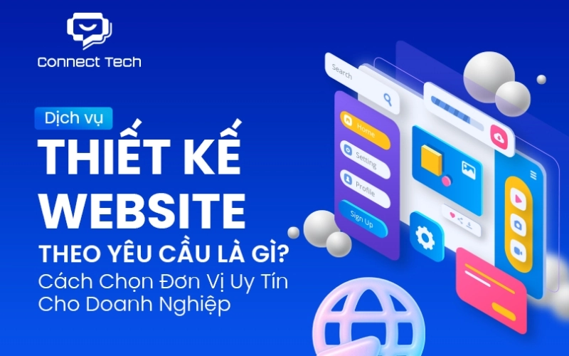 What Is Custom Website Design Service? How to Choose a Reputable Provider for Your Business