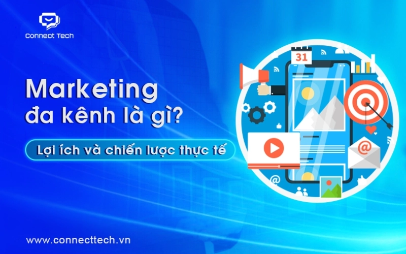 What is Omnichannel Marketing? Benefits and Practical Strategies
