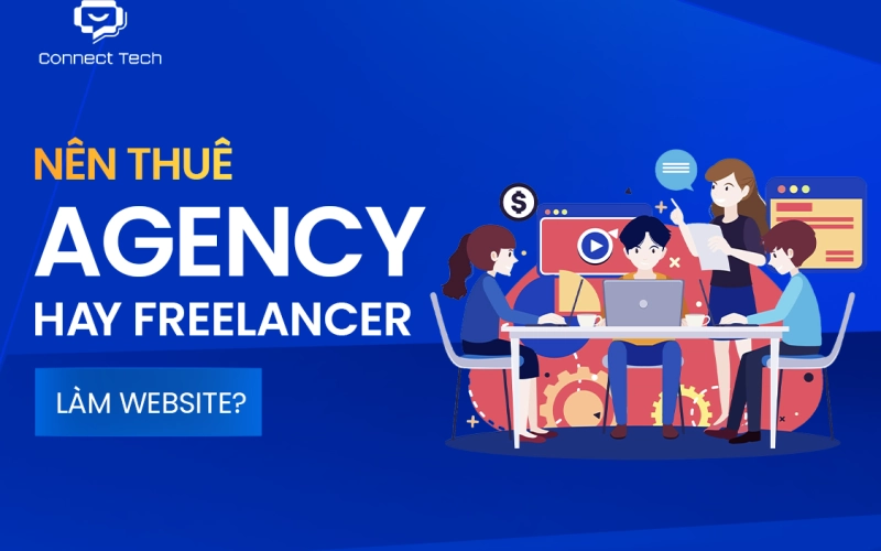 Agency vs. Freelancer for Website Development: Which One Should You Choose?