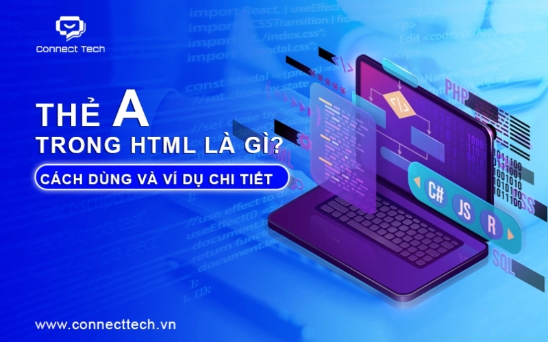 What is the a tag in HTML? How to use it with detailed examples