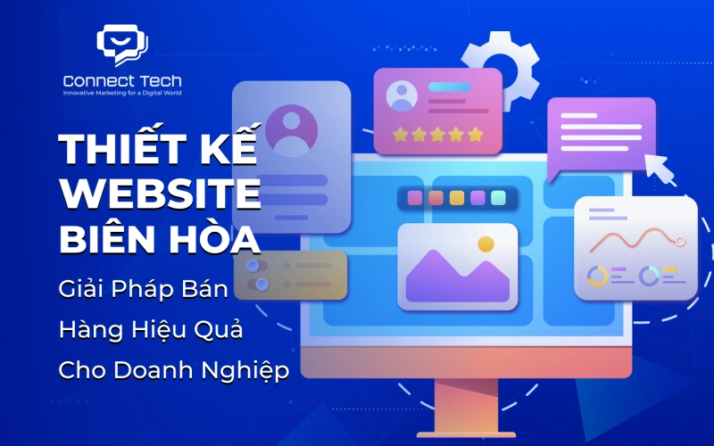 Website Design in Bien Hoa: An Effective Sales Solution for Businesses